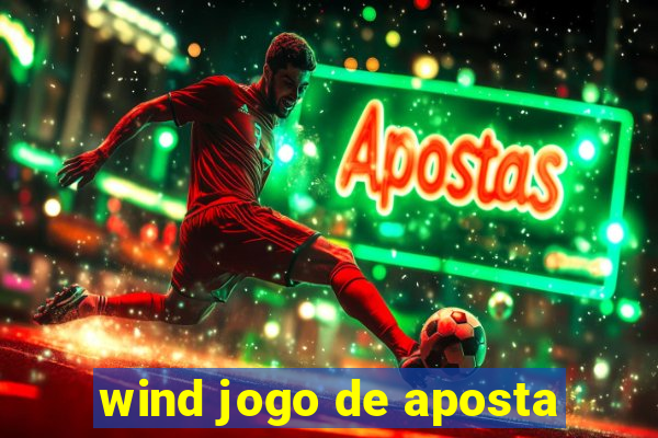 wind jogo de aposta